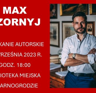 Zapraszamy na spotkanie autorskie z Maxem Czornyjem